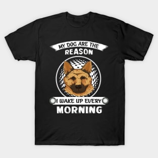 My Dogs Are The Reason I Wake Up Every Morning T-Shirt